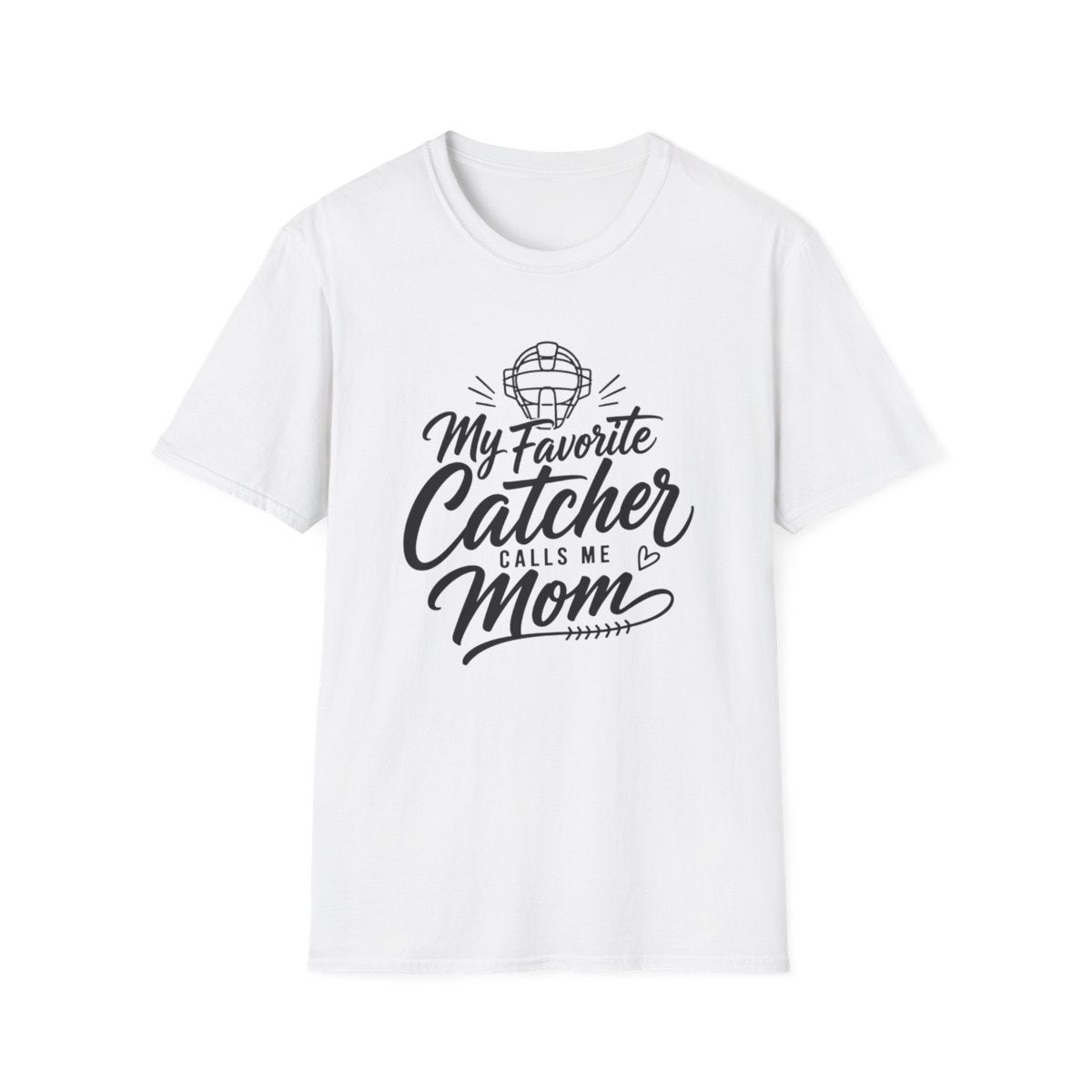 My Favorite Catcher CALL ME MOM T-Shirt