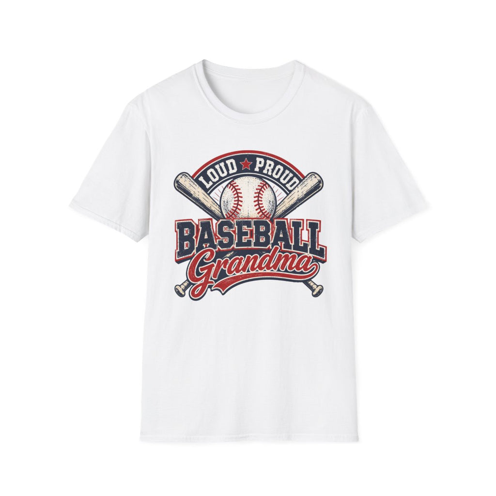 LOUD PROUD BASEBALL Grandma T-Shirt