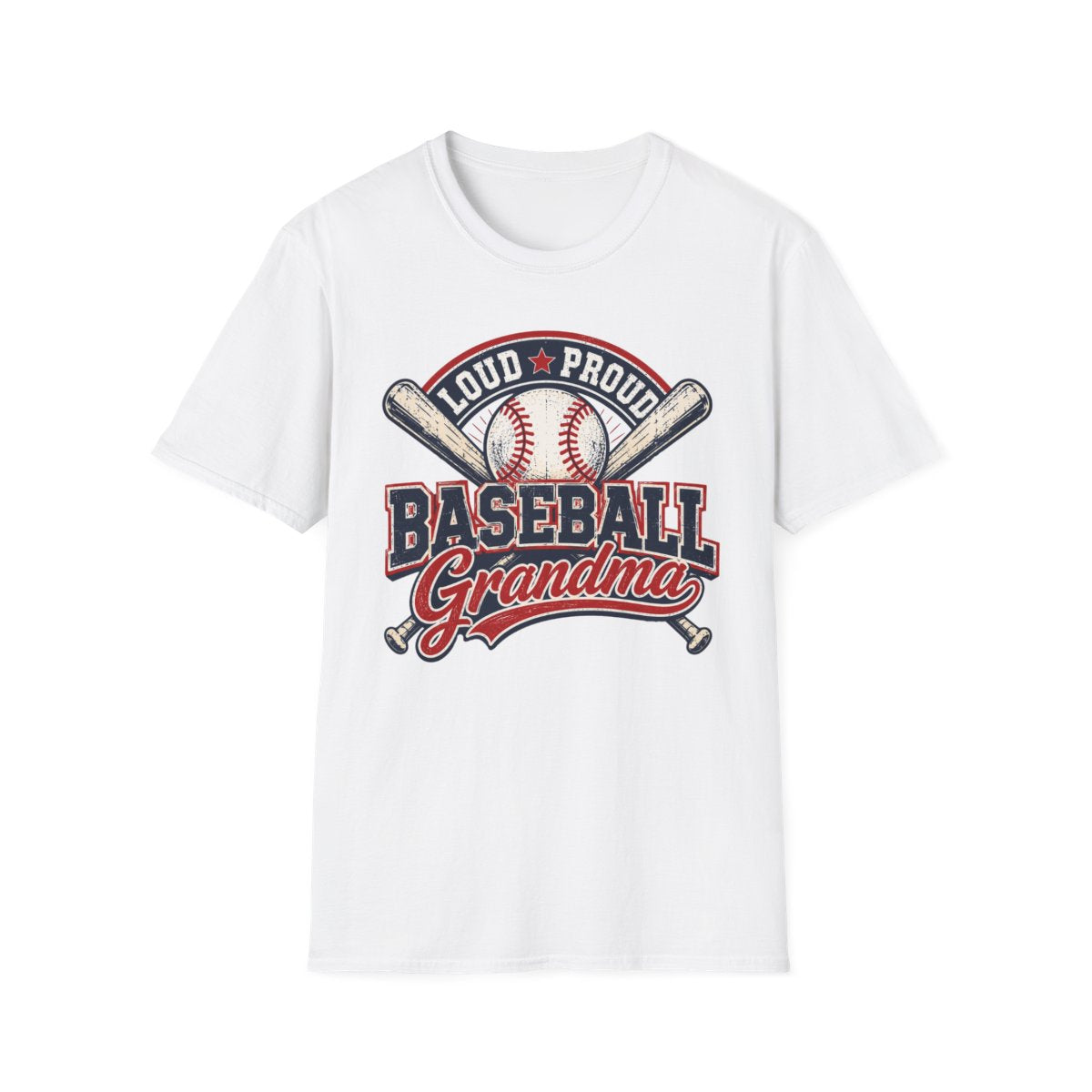 LOUD PROUD BASEBALL Grandma T-Shirt