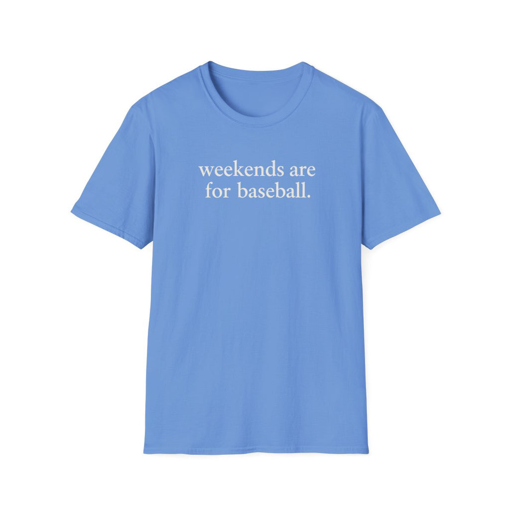 weekends are for baseball T-Shirt