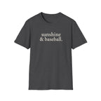sunshine & baseball T-Shirt