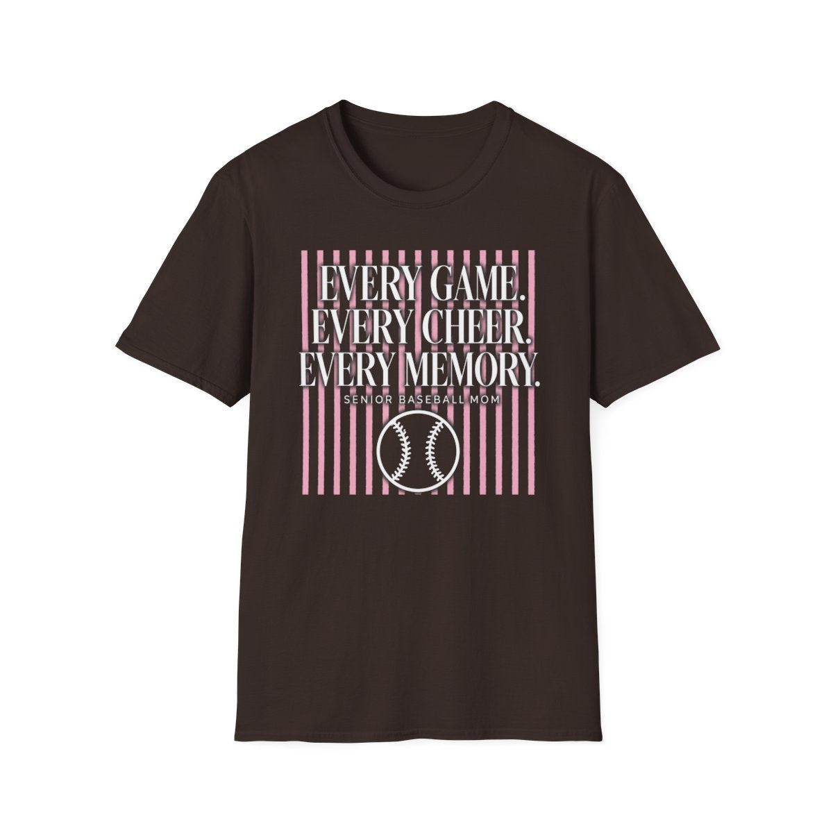 EVERY GAME EVERY CHEER EVERY MEMORY SENIOR BASEBALL MOM T-Shirt