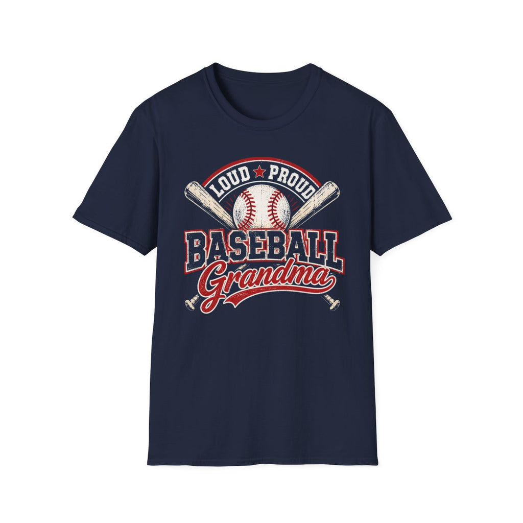 LOUD PROUD BASEBALL Grandma T-Shirt