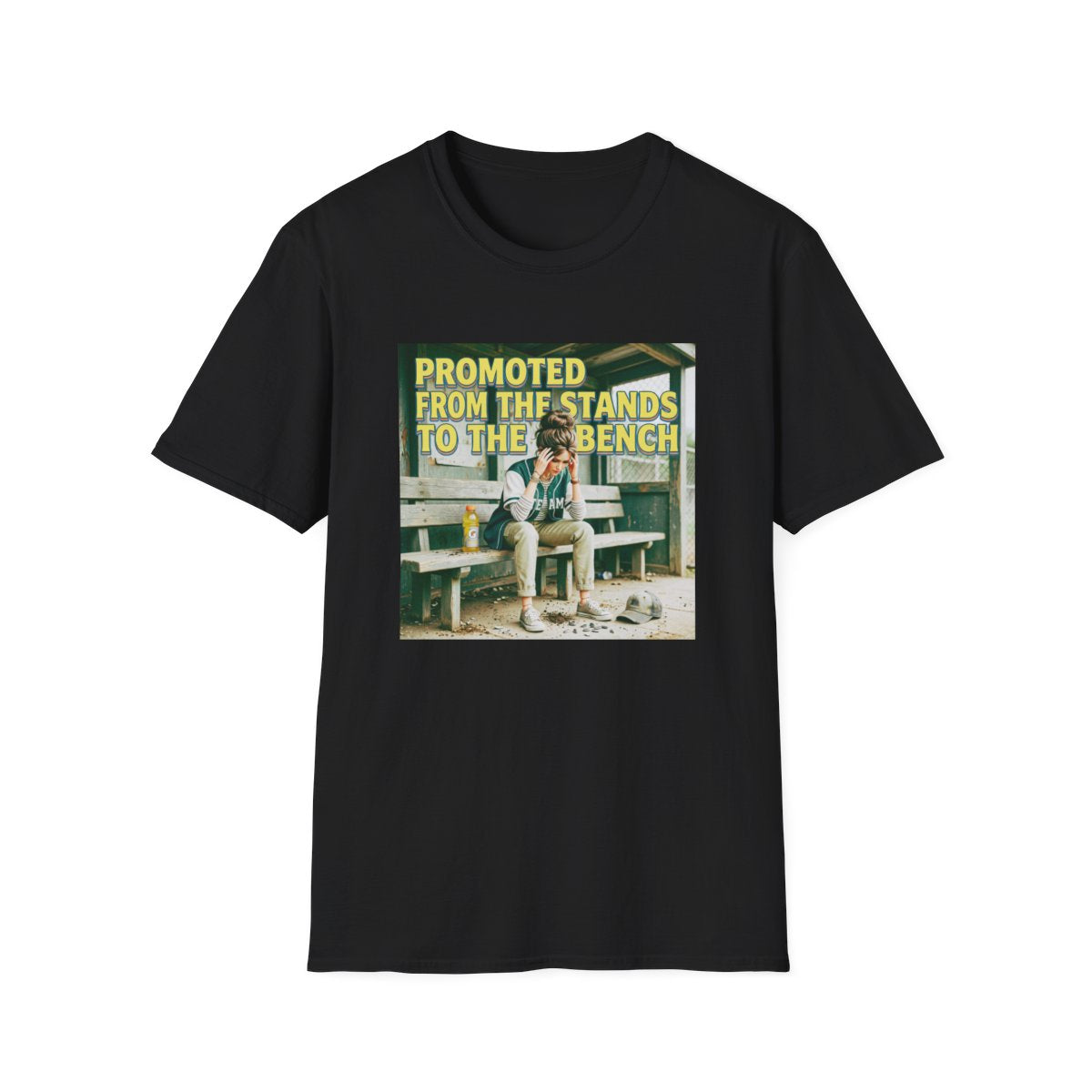 PROMOTED FROM THE STANDS TO THE BENCH T-Shirt