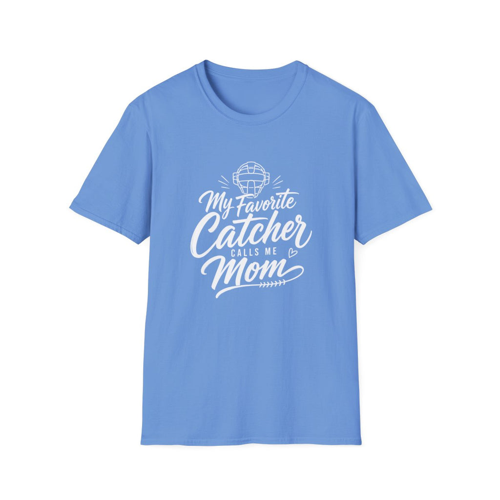 My Favorite Catcher CALL ME MOM T-Shirt