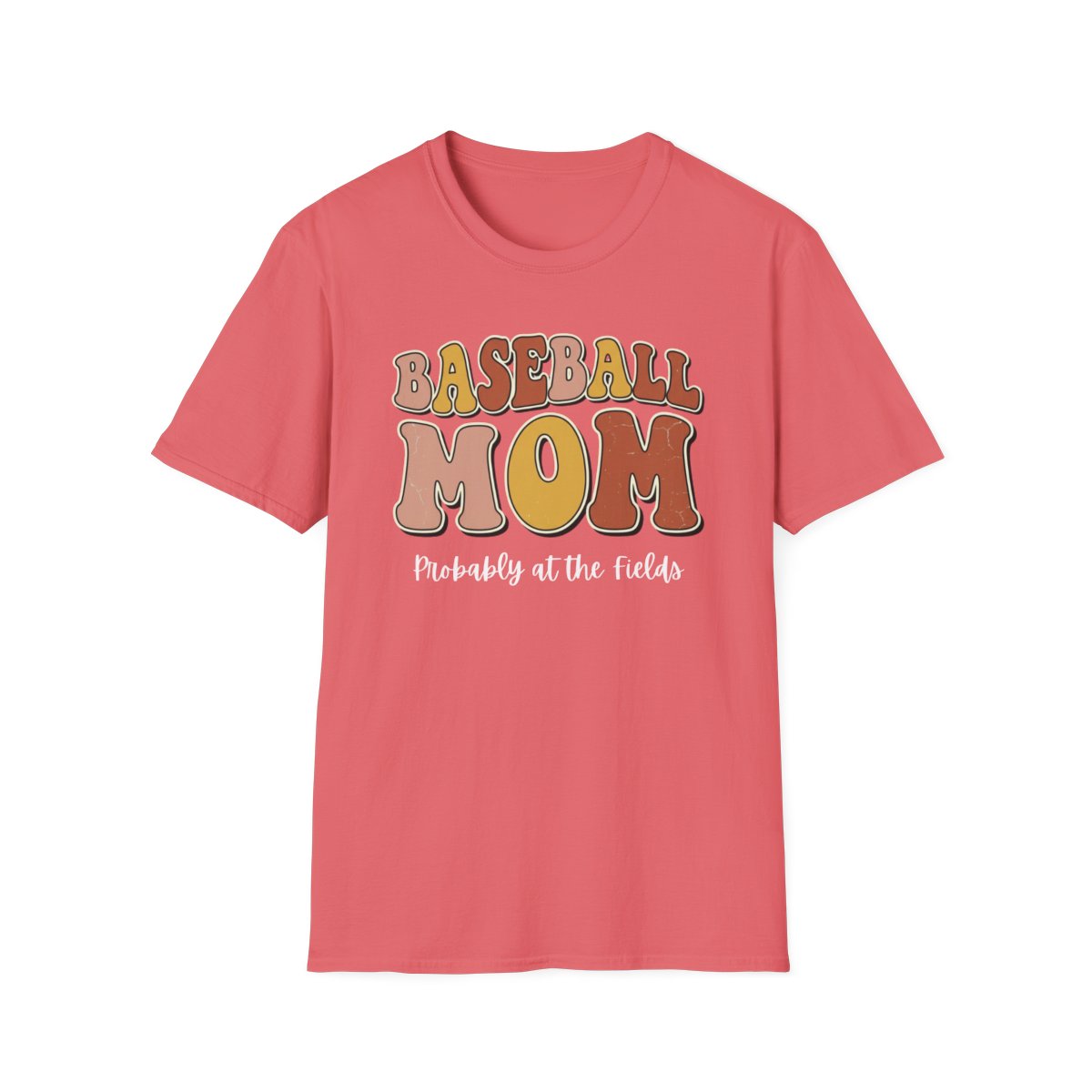 BASEBALL MOM - Probably at the fields T-Shirt