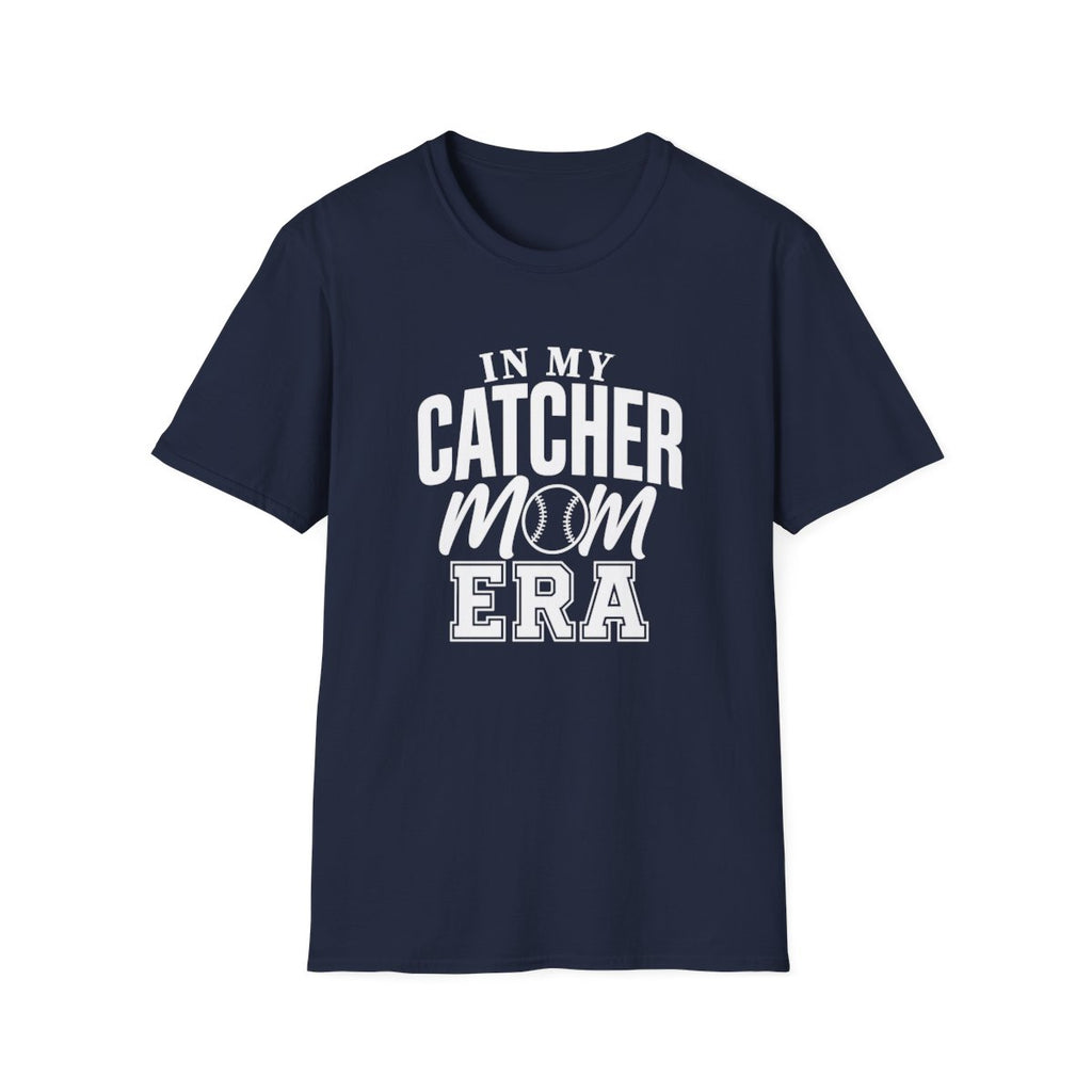 IN MY CATCHER MOM ERA T-Shirt