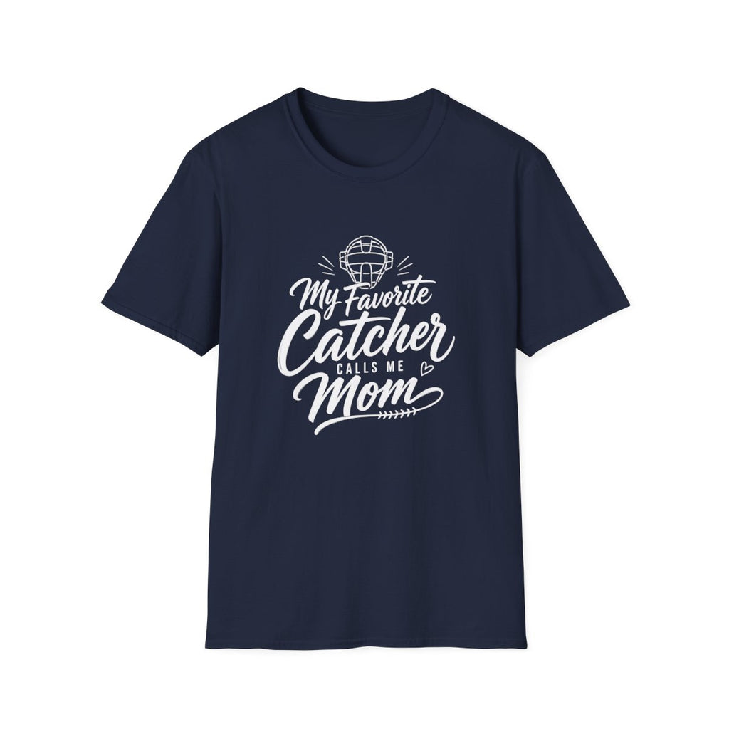 My Favorite Catcher CALL ME MOM T-Shirt
