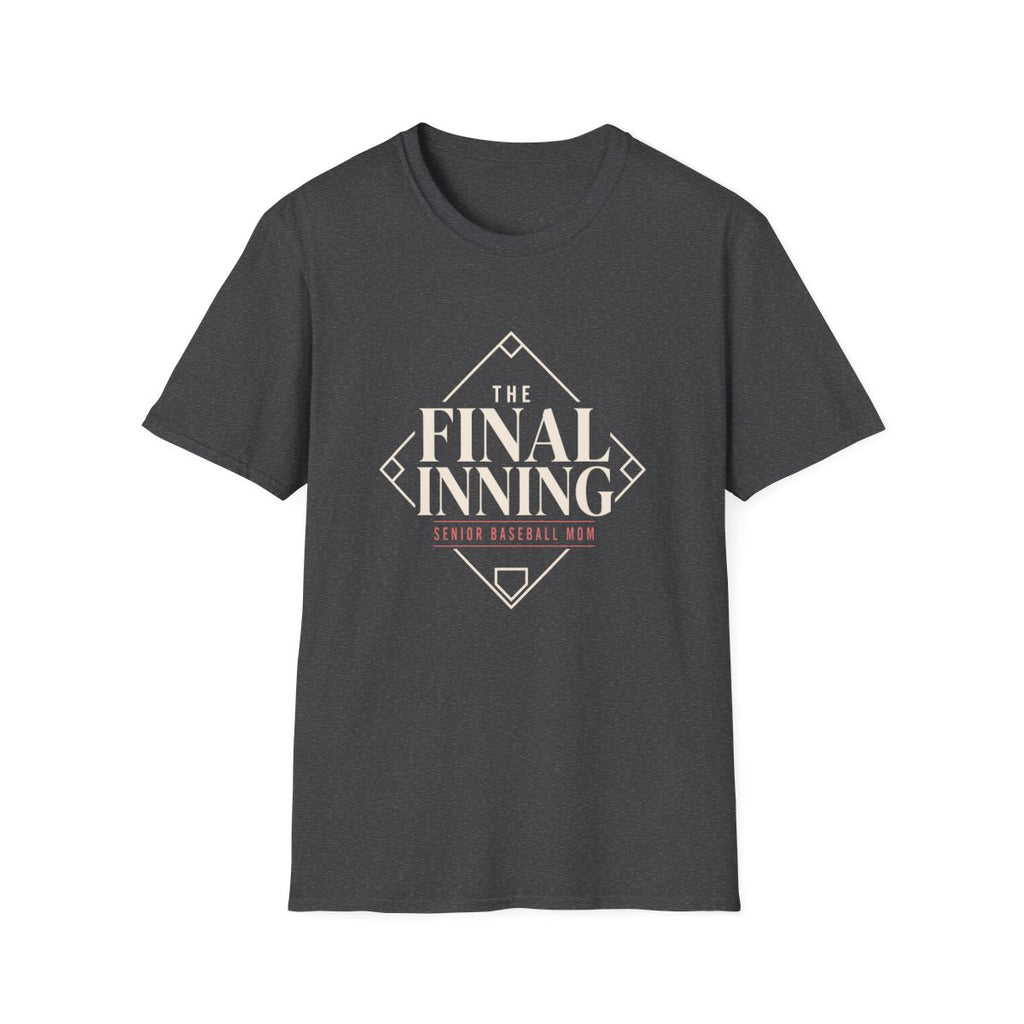 THE FINAL INNING SENIOR BASEBALL MOM T-Shirt